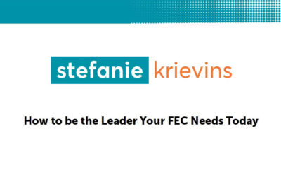 How to be the Leader your FEC Needs Today